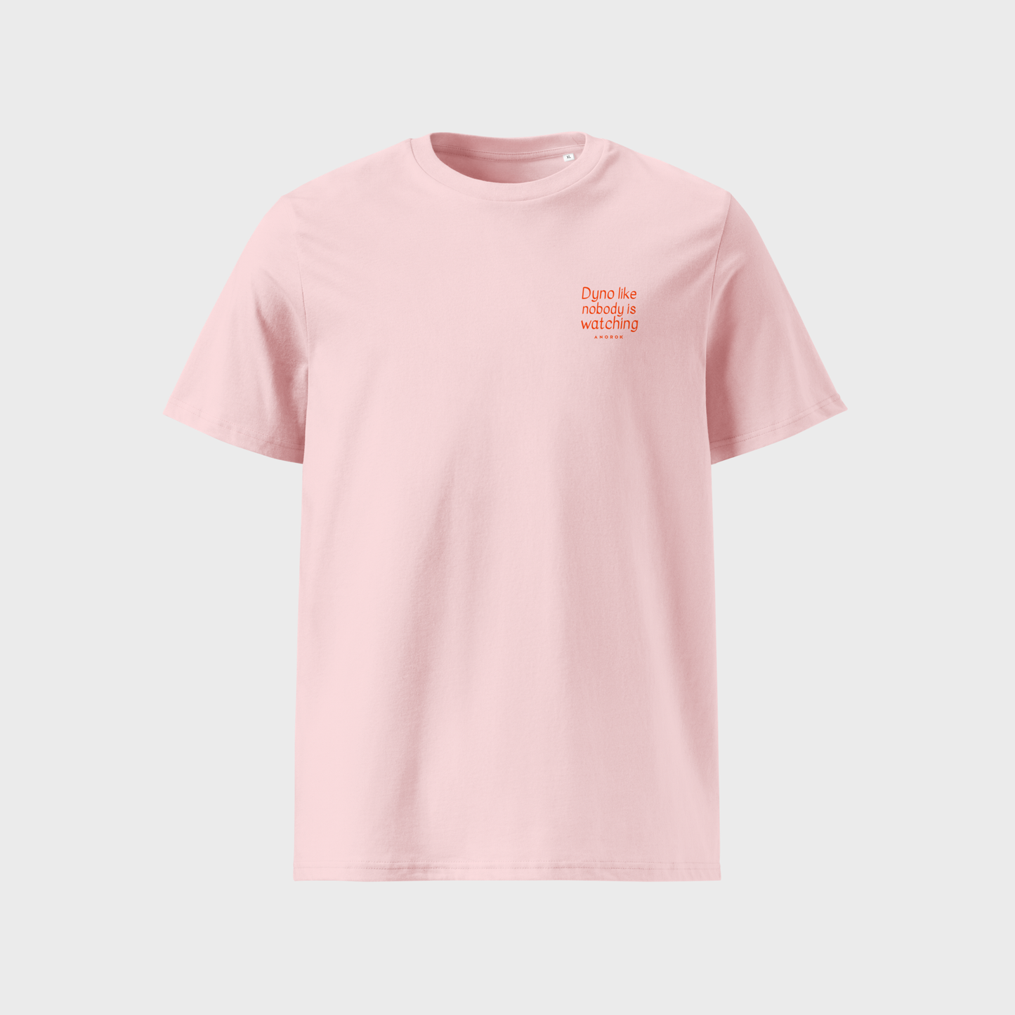 Dyno like nobody is watching - Organic Tee